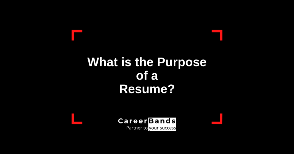Purpose of a Resume