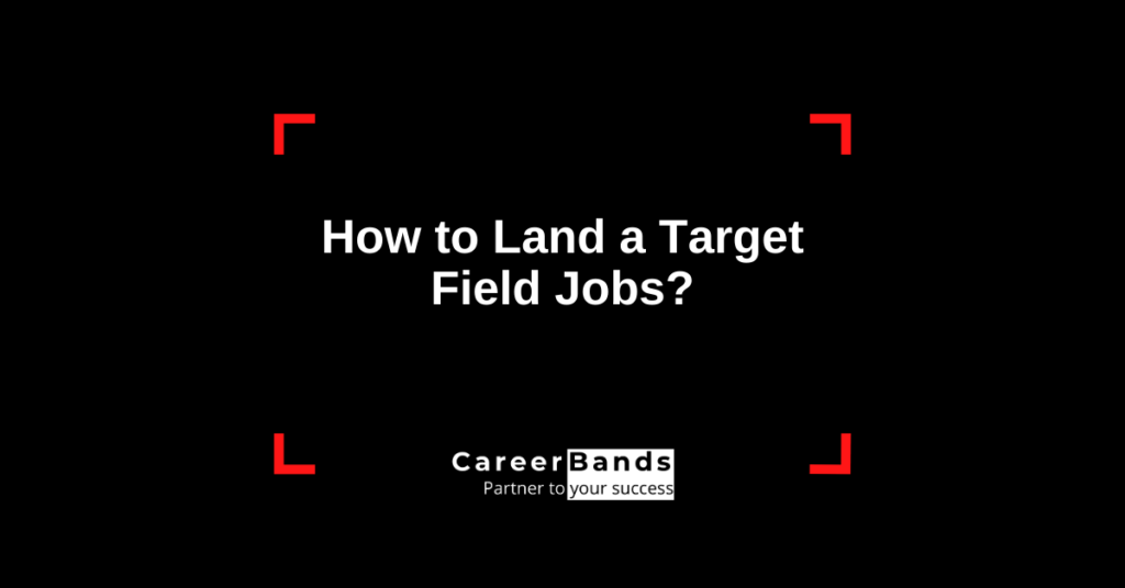 Target Field Jobs